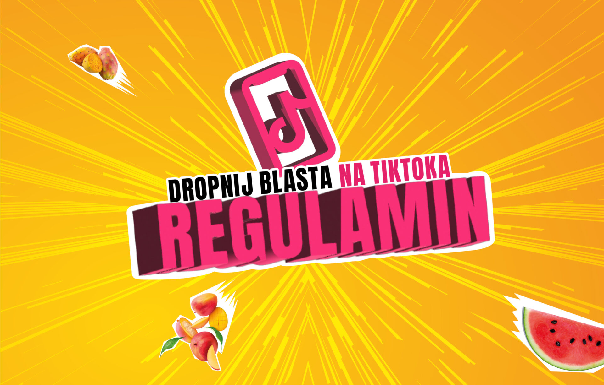 Regulamin akcji „Dropnij Blasta na TikToka”